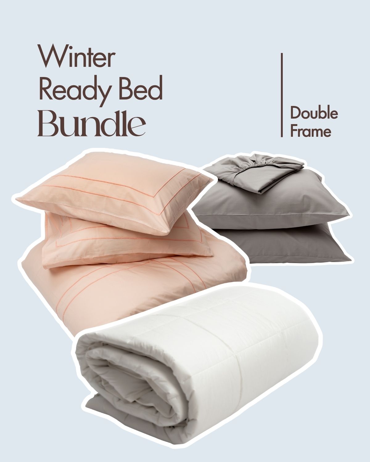 Winter Ready Bed Bundle - Double Frame